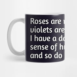 Roses and red funny joke Mug